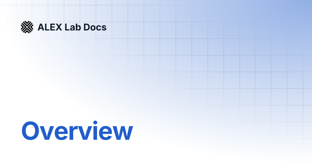 Overview | Developers | ALEX Lab Docs